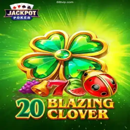 The Enchanting World of 20BlazingClover: A New Chapter in Online Gaming