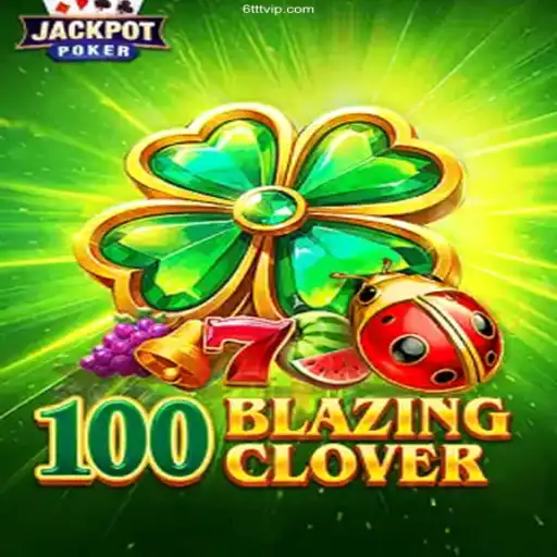 Explore the Thrills of 100BlazingClover: The Exciting New Addition to Online Gaming