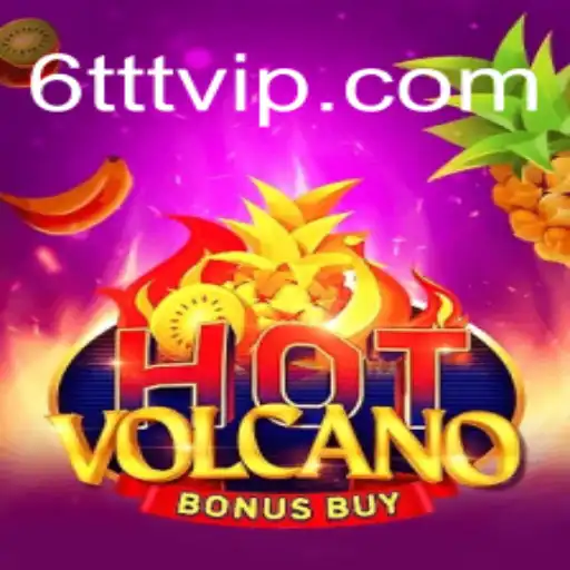 Exploring the Excitement of HotVolcanoBonusBuy